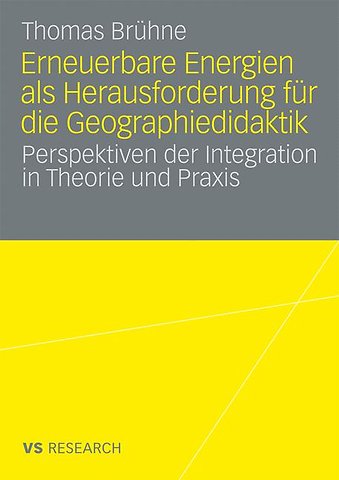 Erneuerbare Energien als Herausforderung für die Geographiedidaktik