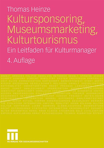 Kultursponsoring, Museumsmarketing, Kulturtourismus