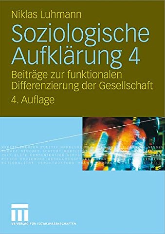 Soziologische Aufklärung 4
