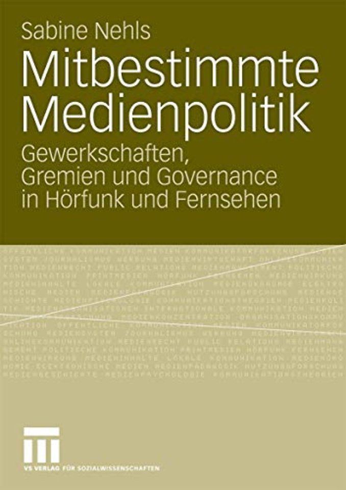Mitbestimmte Medienpolitik