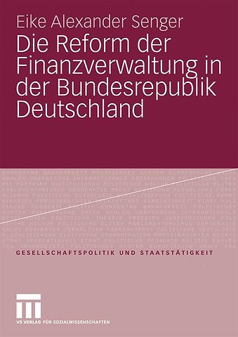 Die Reform der Finanzverwaltung in der Bundesrepublik Deutschland