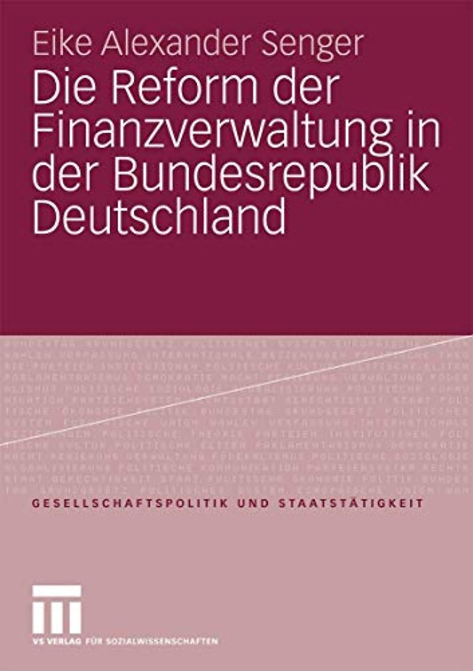 Die Reform der Finanzverwaltung in der Bundesrepublik Deutschland