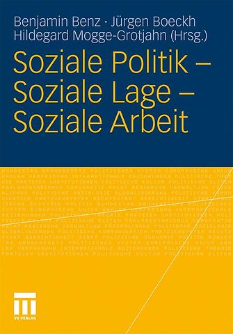 Soziale Politik - Soziale Lage - Soziale Arbeit