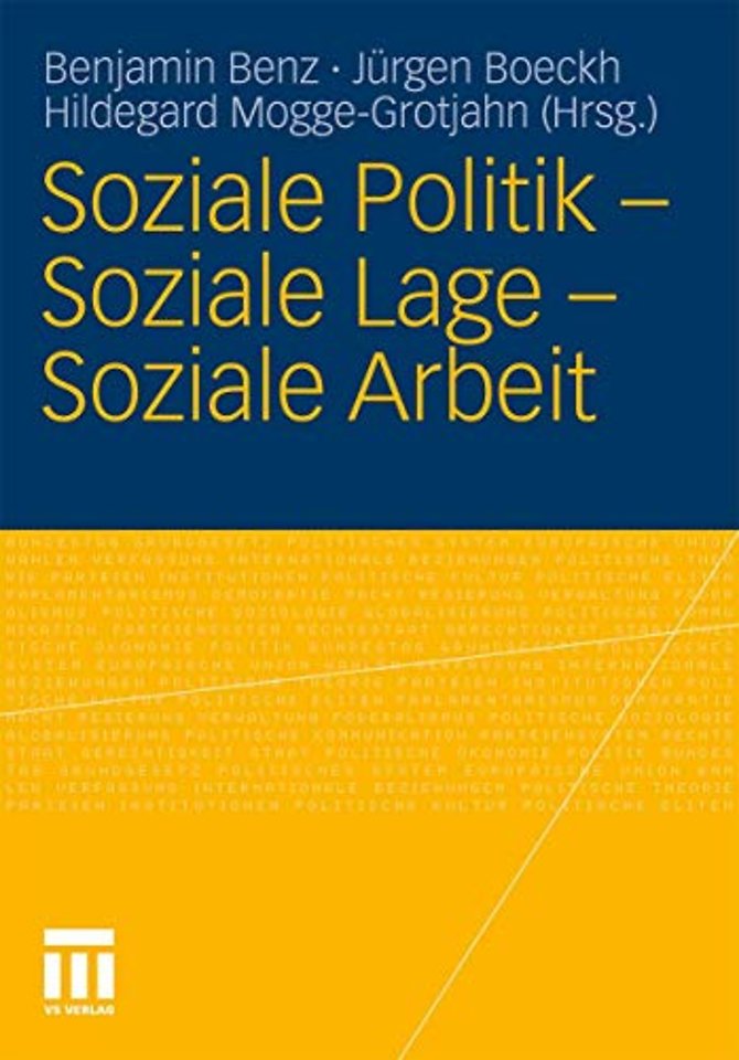 Soziale Politik - Soziale Lage - Soziale Arbeit