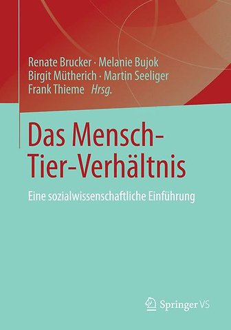 Das Mensch-Tier-Verhältnis