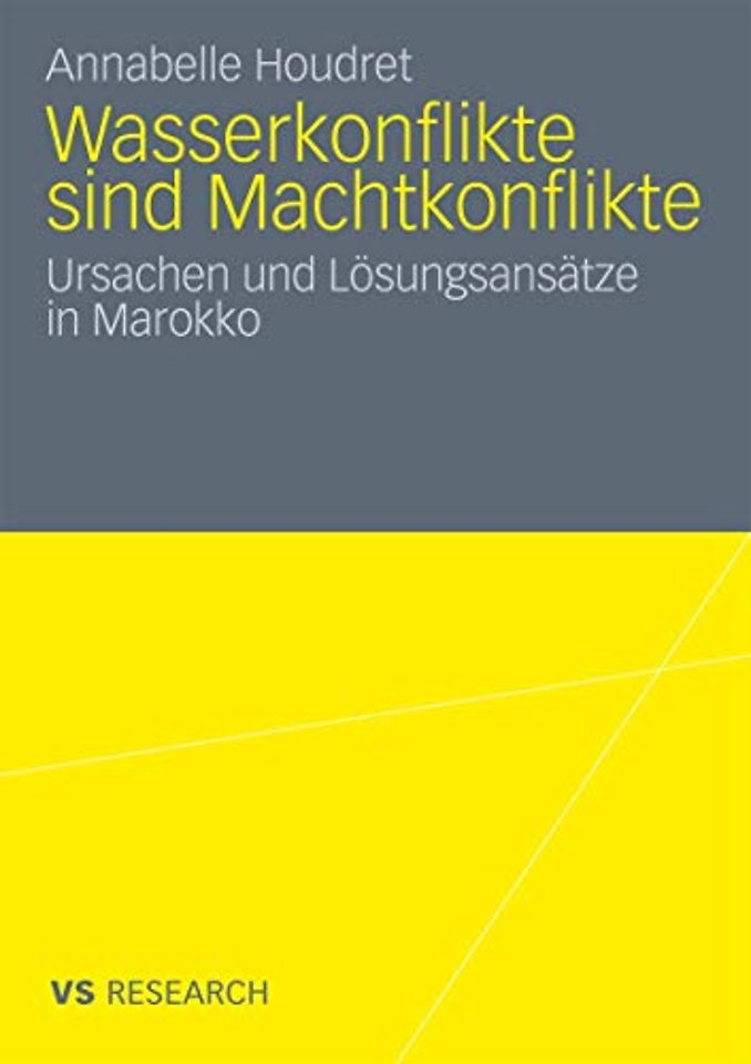 Wasserkonflikte sind Machtkonflikte