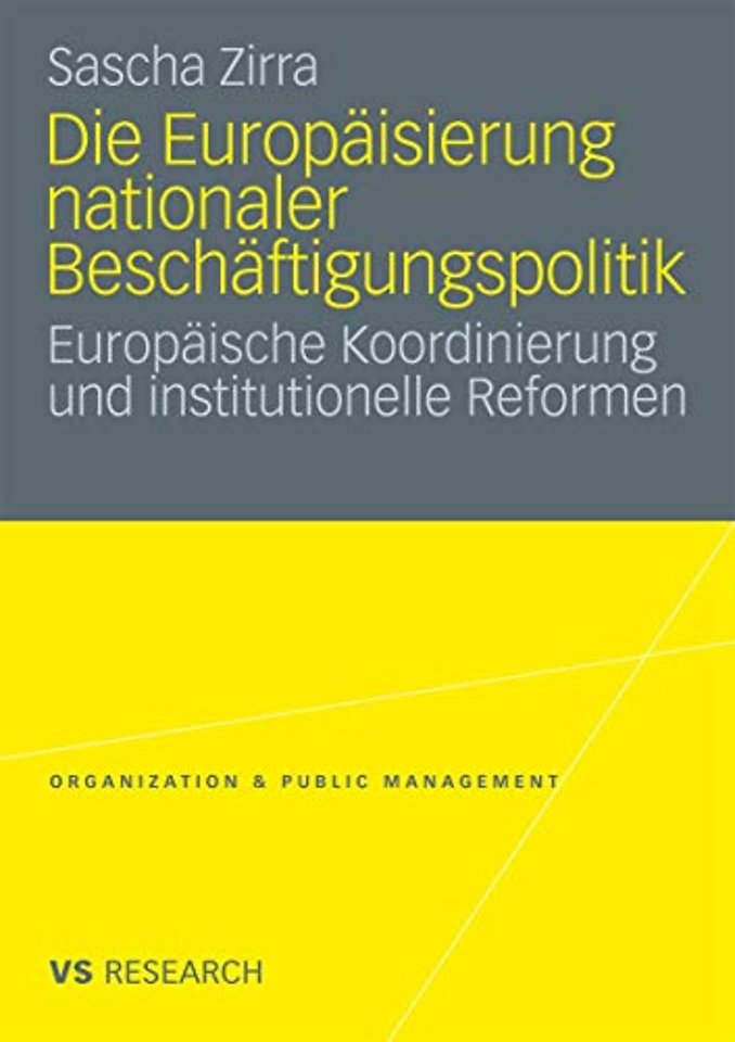 Die Europäisierung nationaler Beschäftigungspolitik