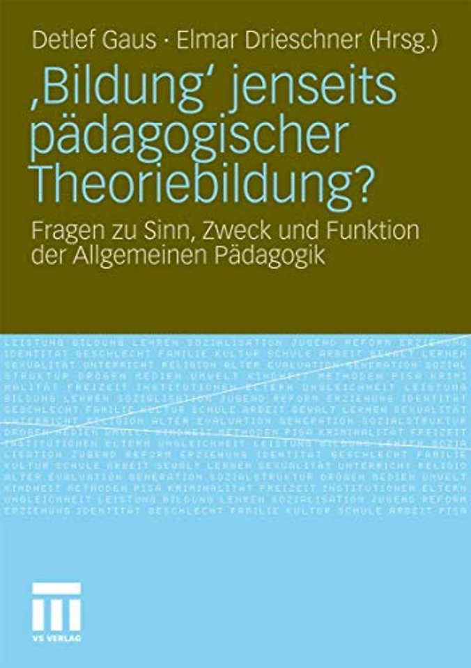‚Bildung‘ jenseits pädagogischer Theoriebildung?