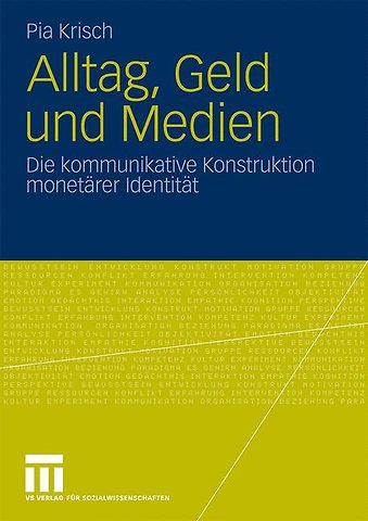 Alltag, Geld und Medien