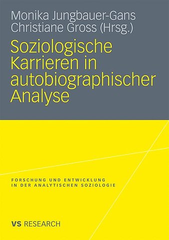 Soziologische Karrieren in autobiographischer Analyse