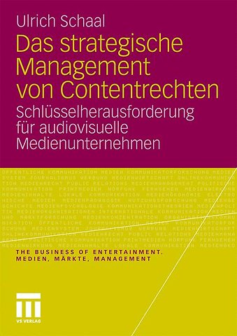 Das strategische Management von Contentrechten