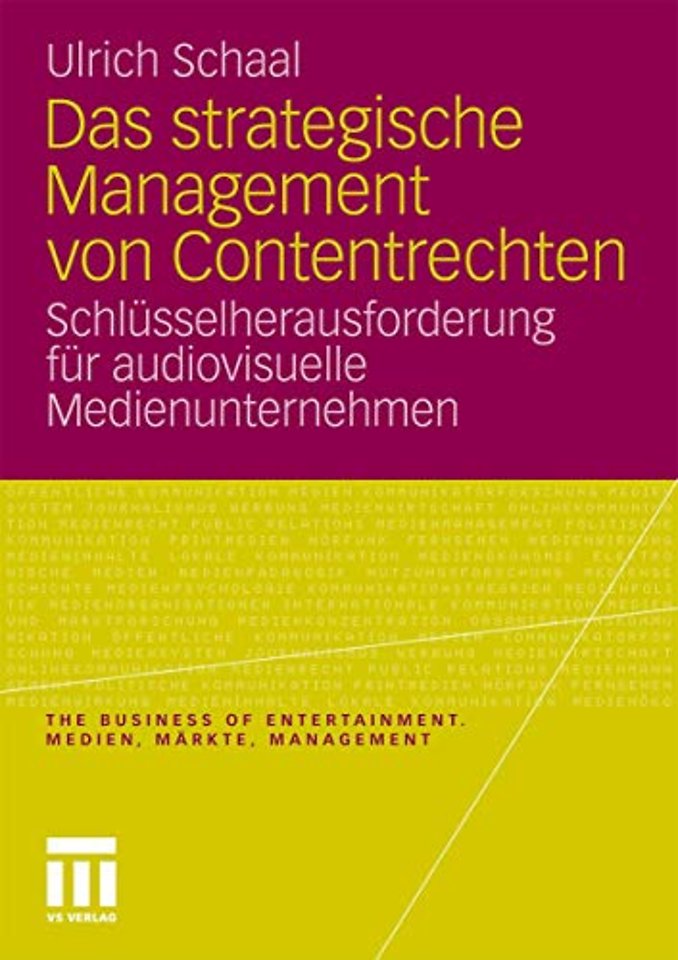 Das strategische Management von Contentrechten