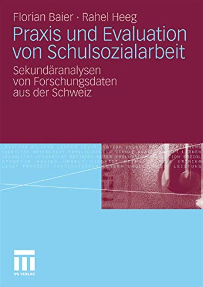 Praxis und Evaluation von Schulsozialarbeit
