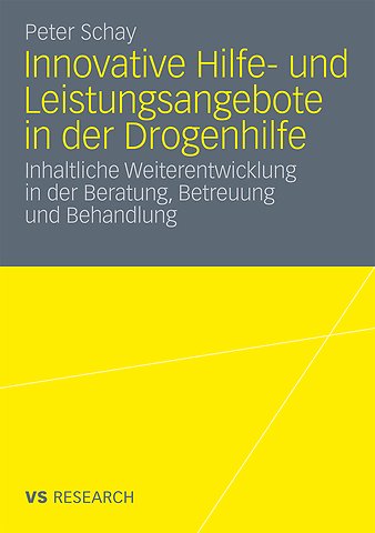 Innovative Hilfe- und Leistungsangebote in der Drogenhilfe
