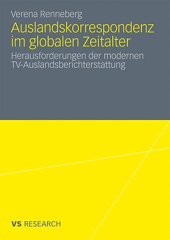 Auslandskorrespondenz im globalen Zeitalter