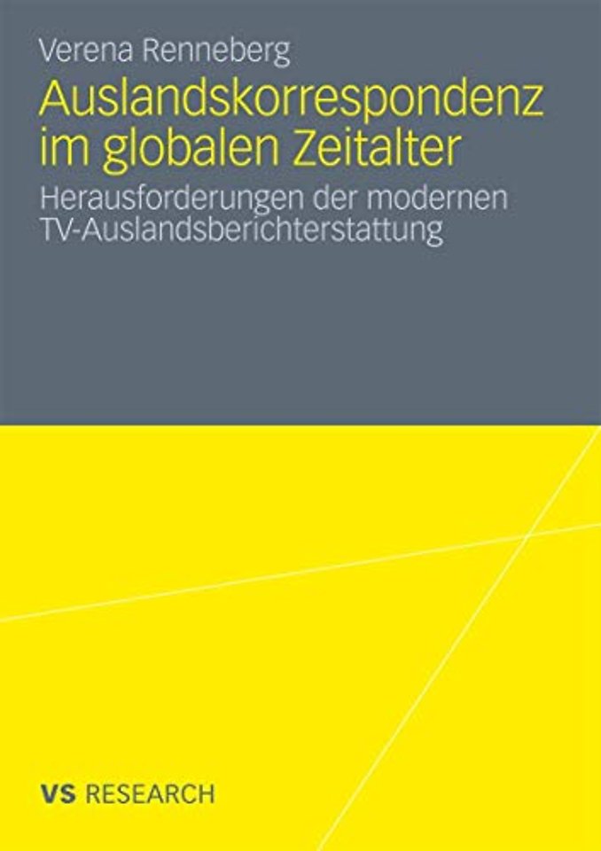 Auslandskorrespondenz im globalen Zeitalter