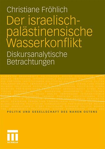 Der israelisch-palästinensische Wasserkonflikt
