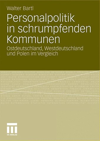 Personalpolitik in schrumpfenden Kommunen