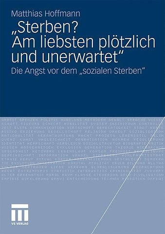 „Sterben? Am liebsten plötzlich und unerwartet.“