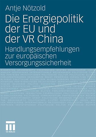 Die Energiepolitik der EU und der VR China
