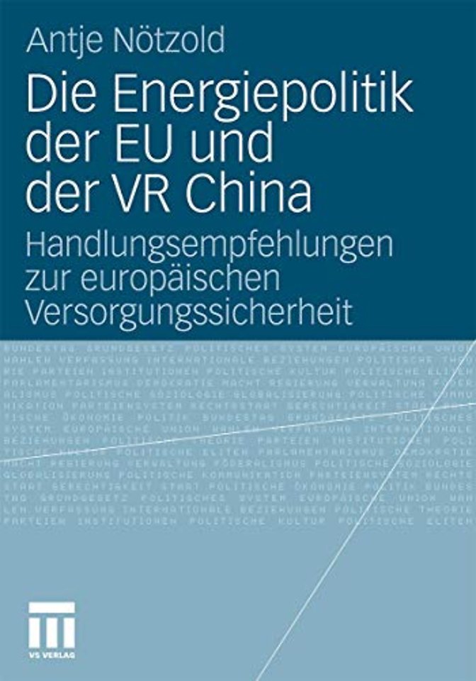 Die Energiepolitik der EU und der VR China