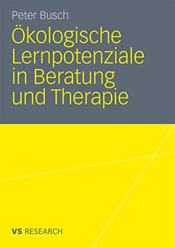 Ökologische Lernpotenziale in Beratung und Therapie