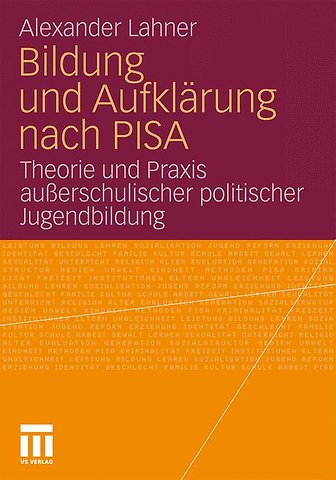 Bildung und Aufklärung nach PISA
