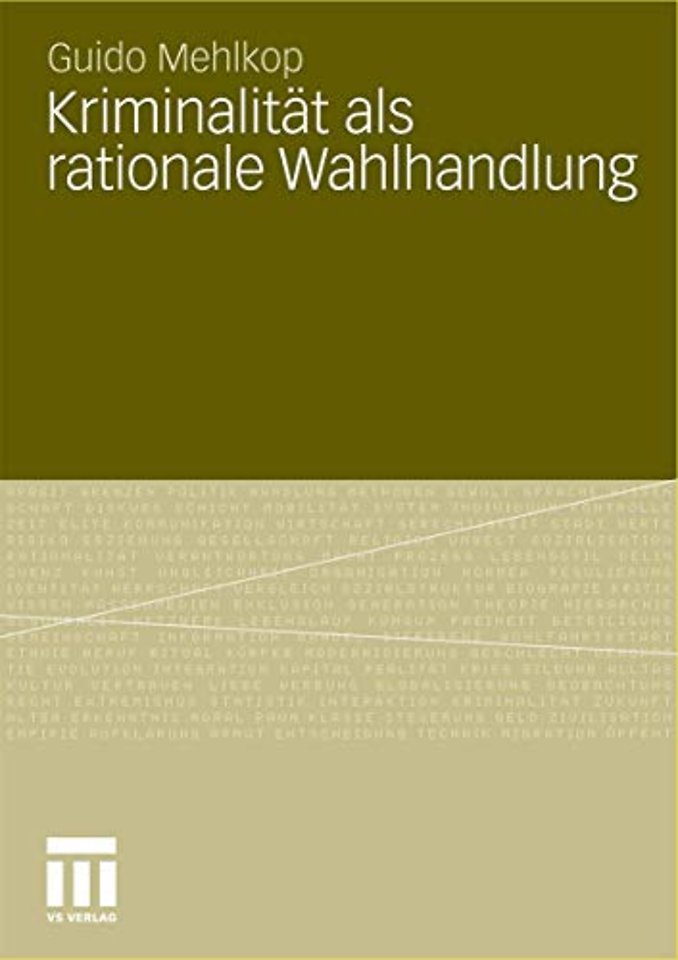 Kriminalität als rationale Wahlhandlung