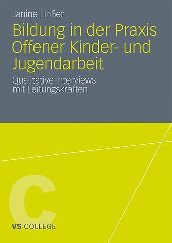 Bildung in der Praxis Offener Kinder- und Jugendarbeit