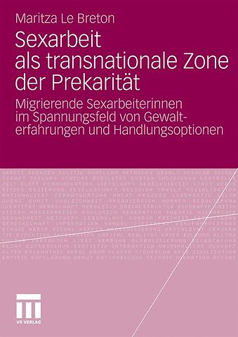 Sexarbeit als transnationale Zone der Prekarität