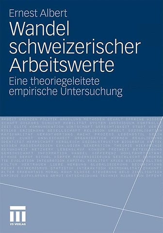 Wandel schweizerischer Arbeitswerte