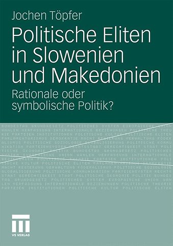 Politische Eliten in Slowenien und Makedonien