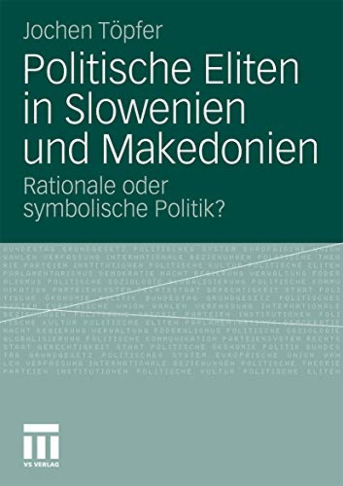 Politische Eliten in Slowenien und Makedonien