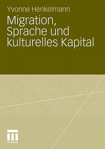 Migration, Sprache und kulturelles Kapital