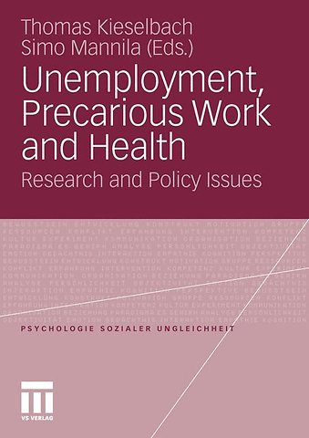 Unemployment, Precarious Work and Health