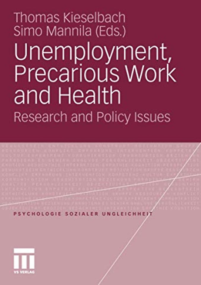 Unemployment, Precarious Work and Health
