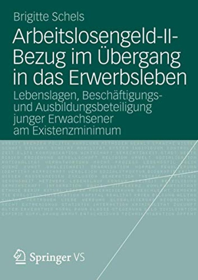 Arbeitslosengeld-II-Bezug im Übergang in das Erwerbsleben