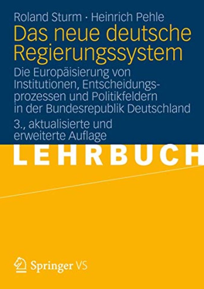 Das neue deutsche Regierungssystem