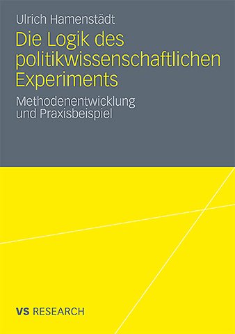 Die Logik des politikwissenschaftlichen Experiments