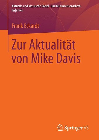 Zur Aktualität von Mike Davis
