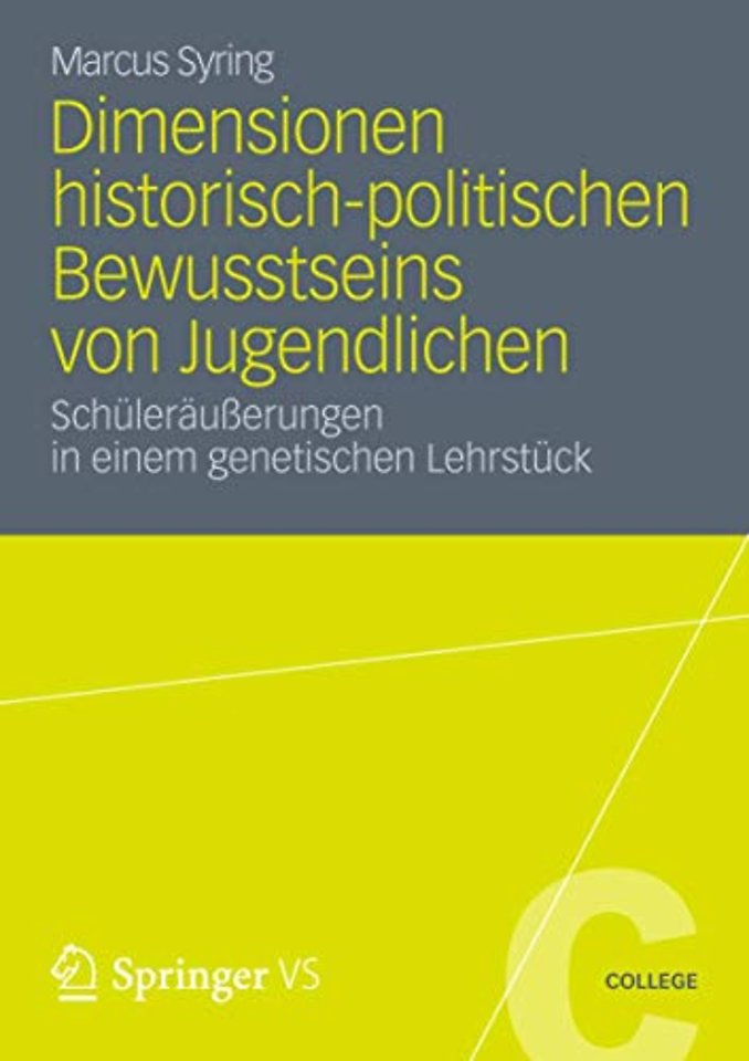 Dimensionen historisch-politischen Bewusstseins von Jugendlichen