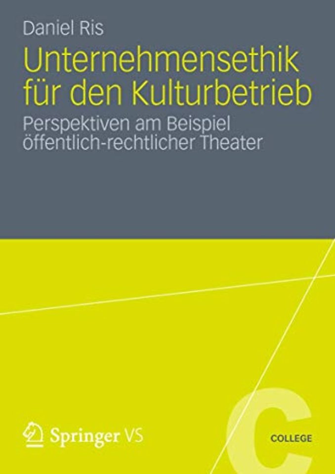 Unternehmensethik für den Kulturbetrieb