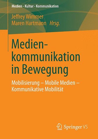 Medienkommunikation in Bewegung