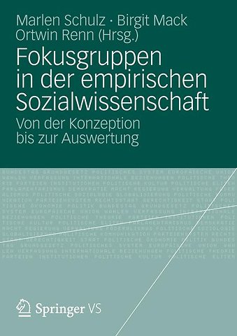 Fokusgruppen in der empirischen Sozialwissenschaft