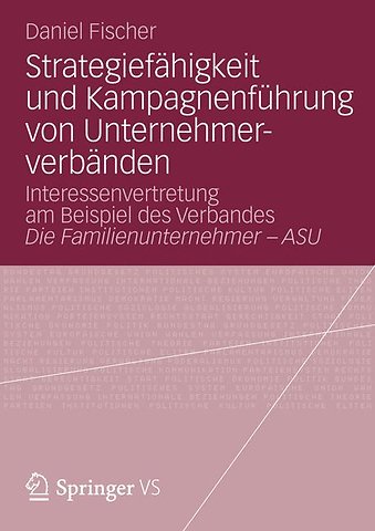 Strategiefähigkeit und Kampagnenführung von Unternehmerverbänden