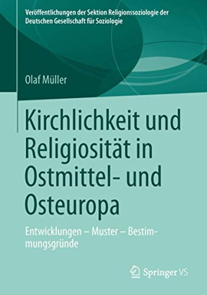 Kirchlichkeit und Religiosität in Ostmittel- und Osteuropa