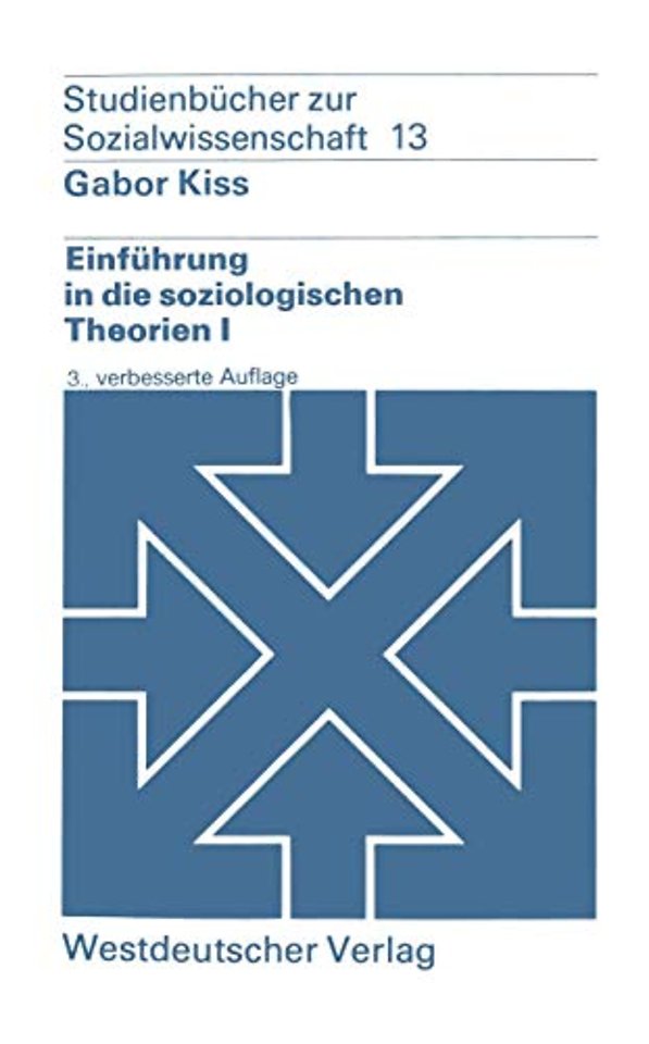 Einführung in die soziologischen Theorien I