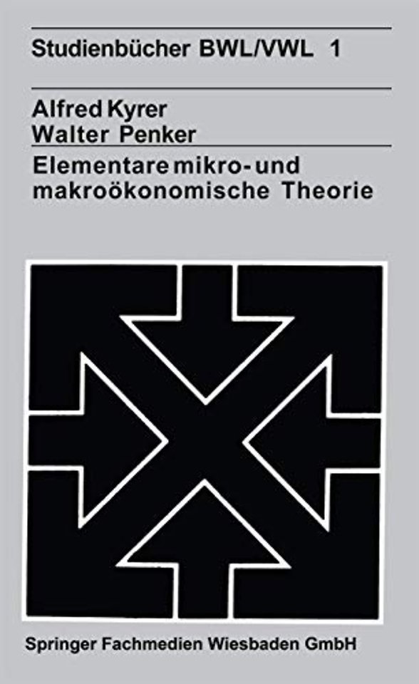 Elementare mikro- und makroökonomische Theorie