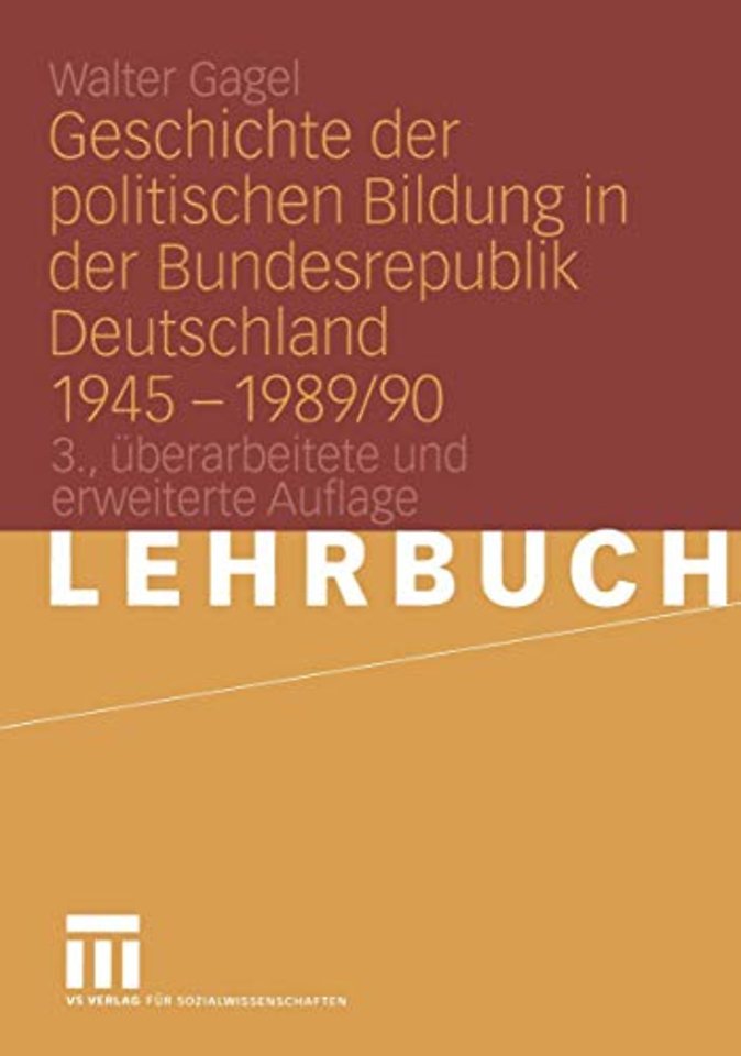 Geschichte der politischen Bildung in der Bundesrepublik Deutschland 1945 – 1989/90