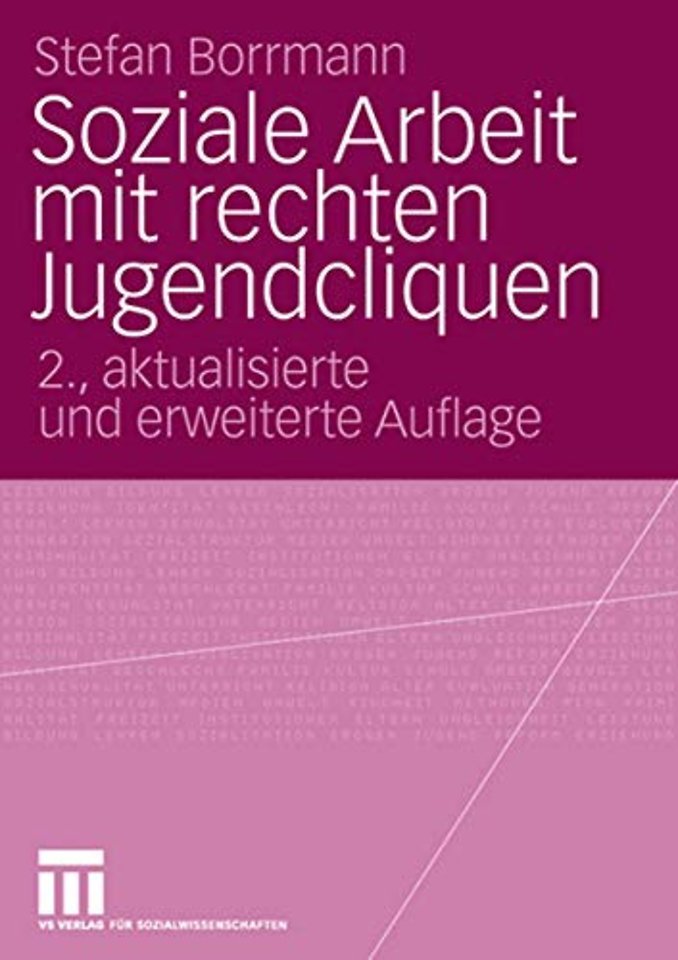Soziale Arbeit mit rechten Jugendcliquen